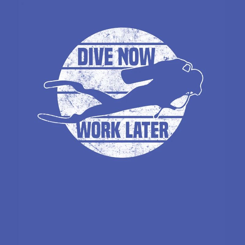 Dive now, Work later - Plongée