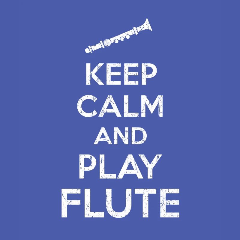 Flöte Keep Calm Spruch