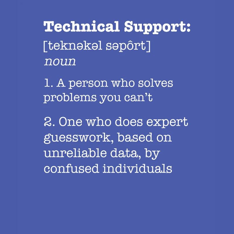 Technischer Support / Funny Definition IT