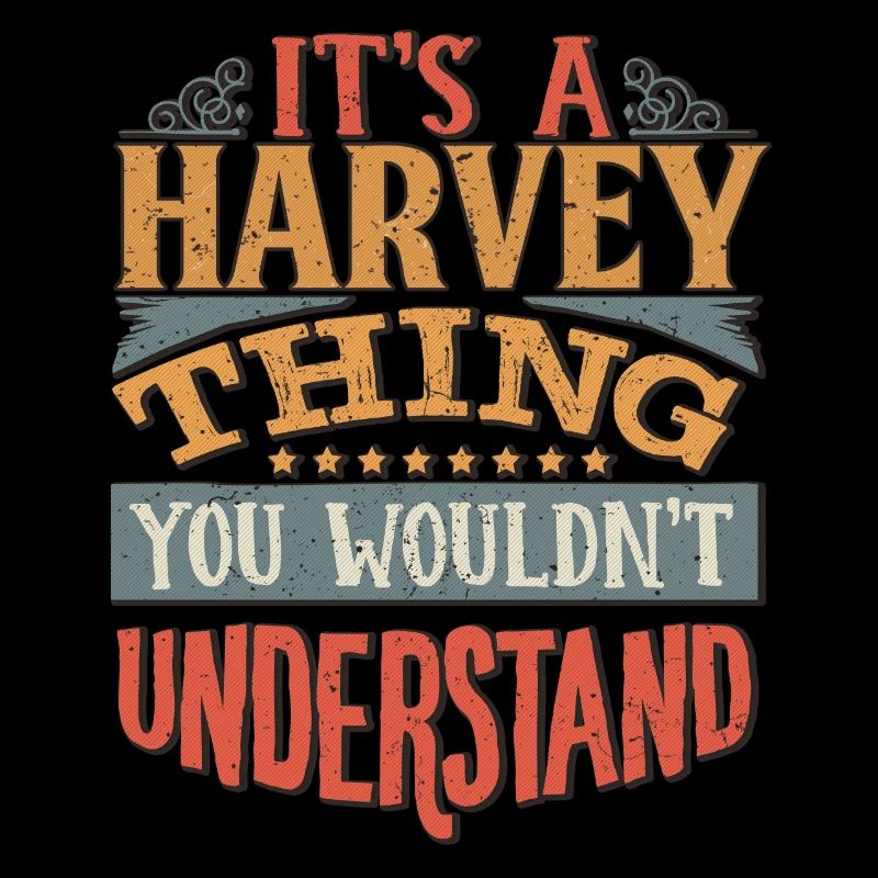 C’est une chose Harvey que vous ne comprendriez pas -