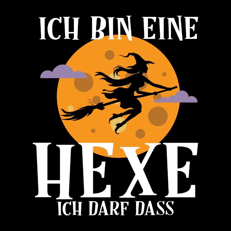 Ich Bin Eine Hexe Ich Darf Das Halloween Kostüm