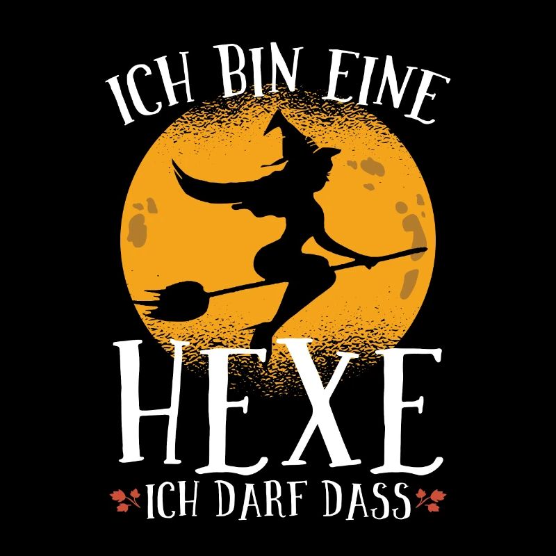 Ich Bin Eine Hexe Ich Darf Das Halloween Kostüm