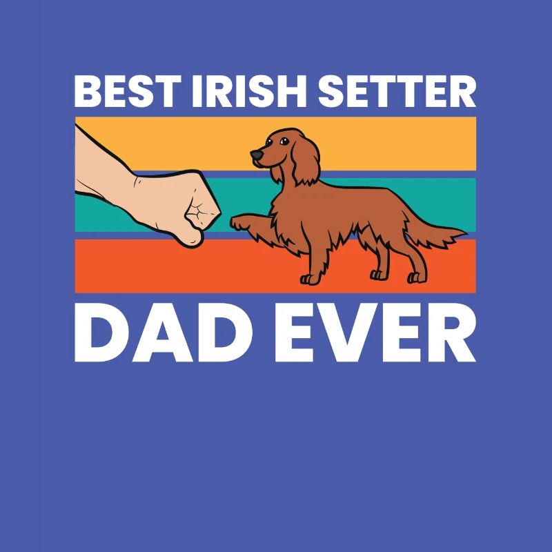 Irish Setter Hundehalter Bester Irish Setter Papa