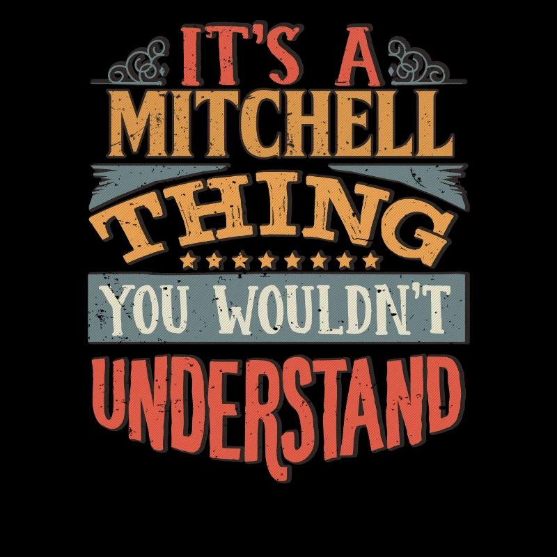 C’est une chose Mitchell que vous ne comprendriez pas -