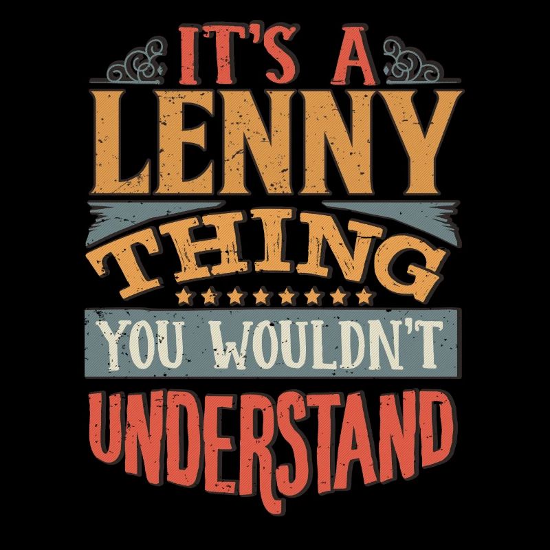 C’est une chose que vous ne comprendriez pas - Lenny
