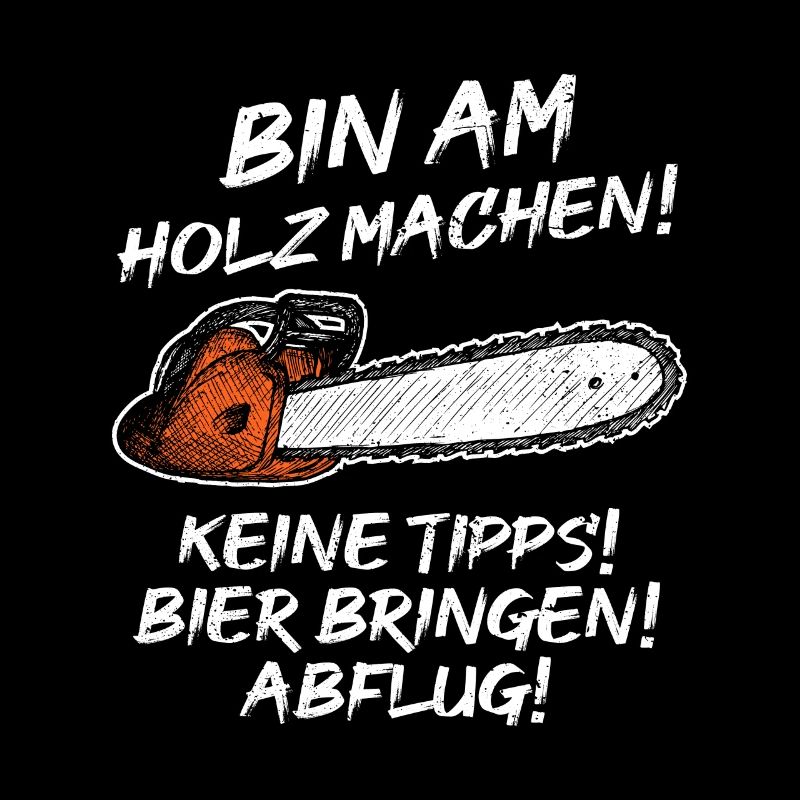 Bin am Holz machen