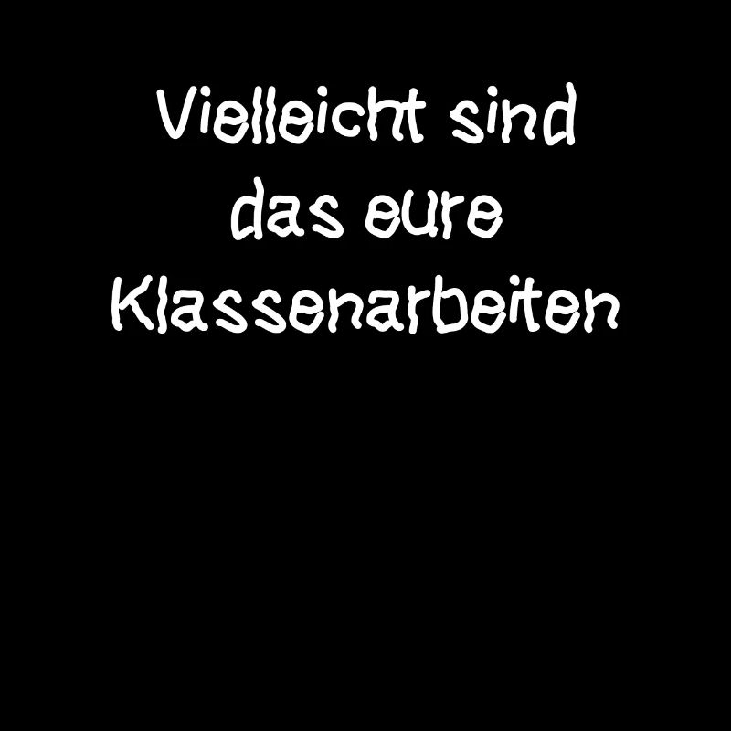 Lehrer - Vielleicht sind das eure Klassenarbeiten