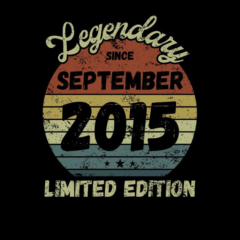 Legendary since September 2015 - Birthday