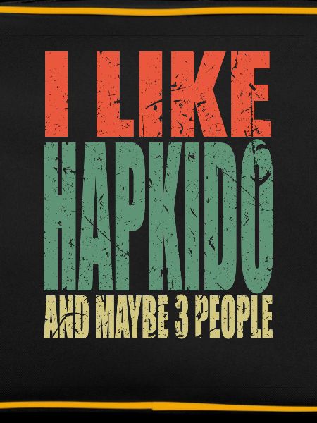 Hapkido saying funny