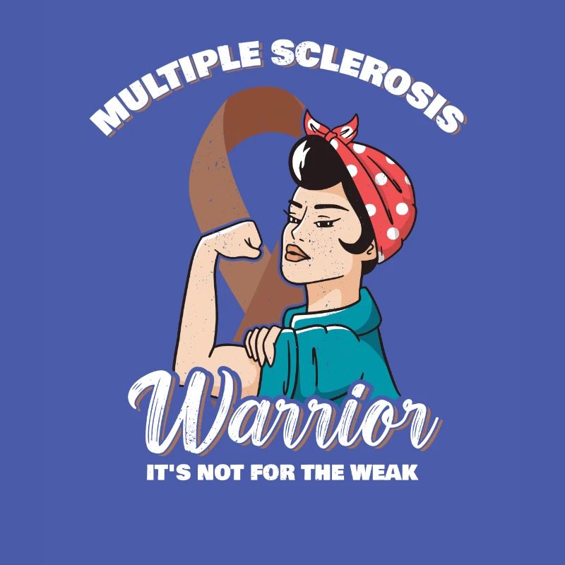 Multiple Sclerosis Warrior It's Not For The Weak