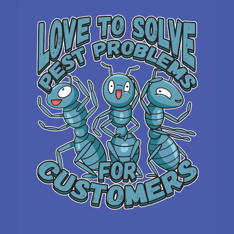 Love To Solve Pest Problems Design for a Bug