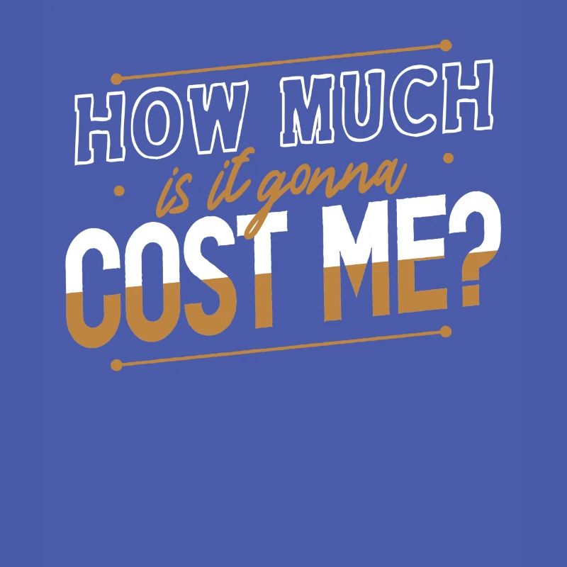 How much will it cost me? Papa Father Daddy