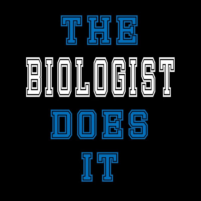The Biologe does it Biologe Geschenk