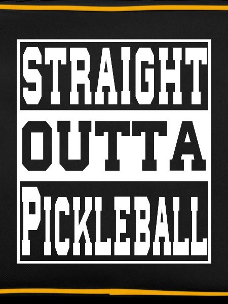 Pickleball saying funny