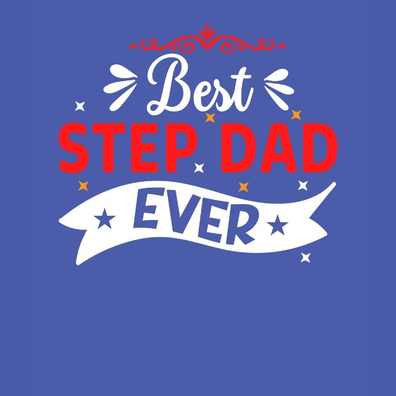 Best Stepfather Ever Stepdad Stepdad