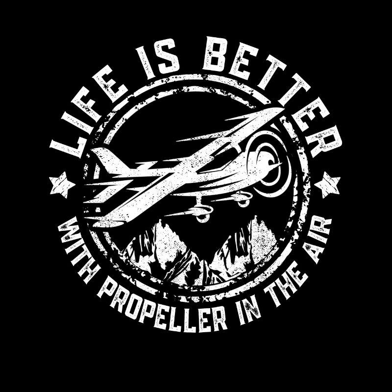 Life is better with Motorflugzeug Pilot