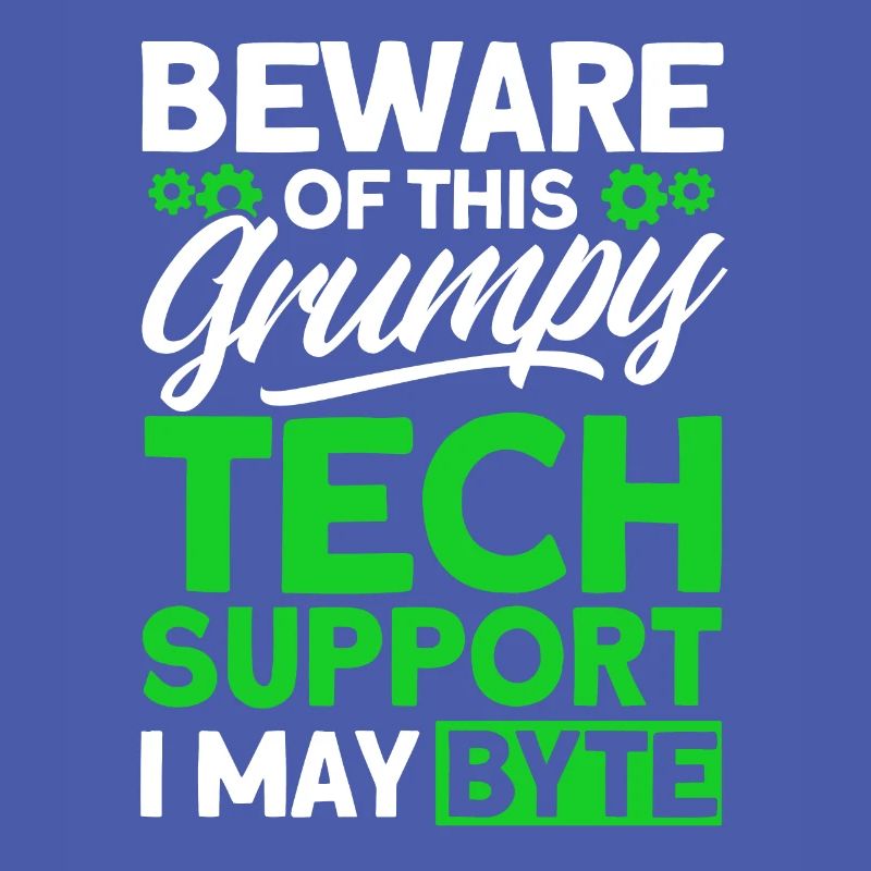 Beware of grumpy technical support
