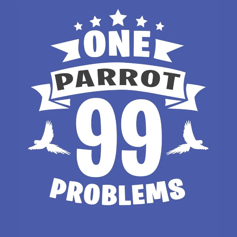 One Parrot 99 Problems