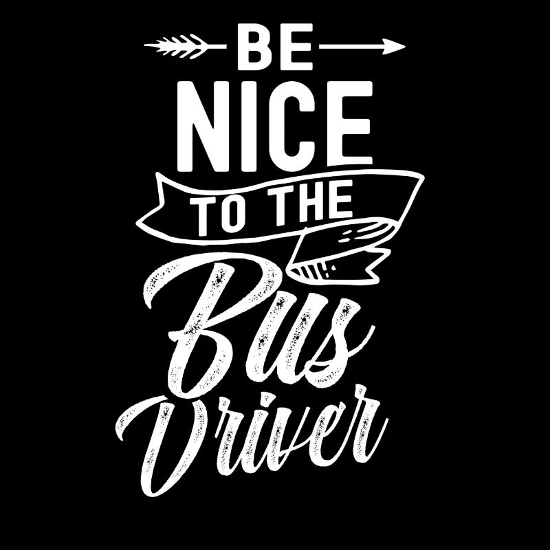 Be nice to the bus driver bus ride coach