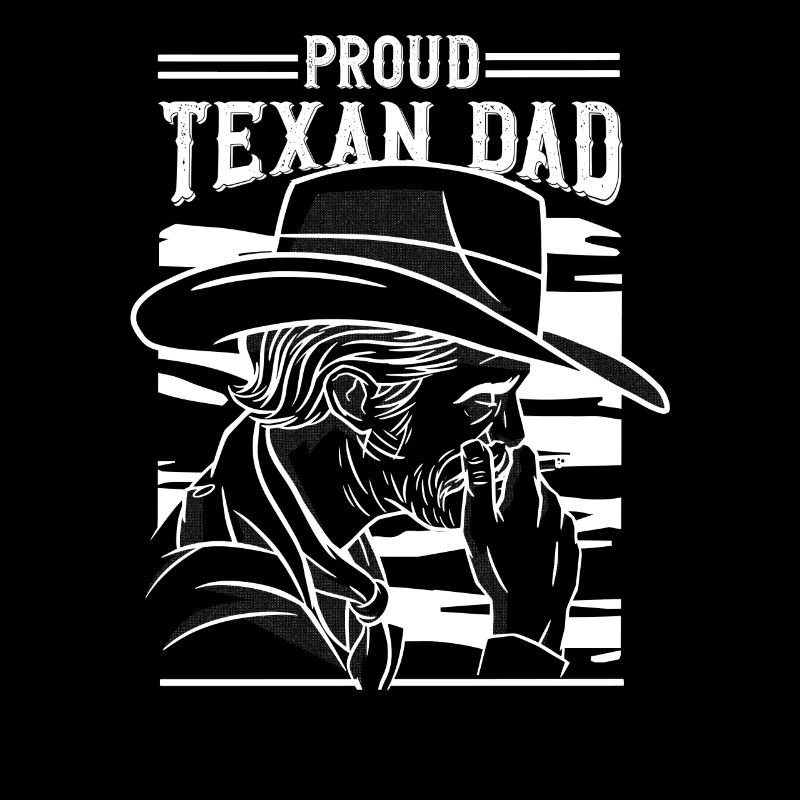 Proud Texan Father Texan Pride Texas