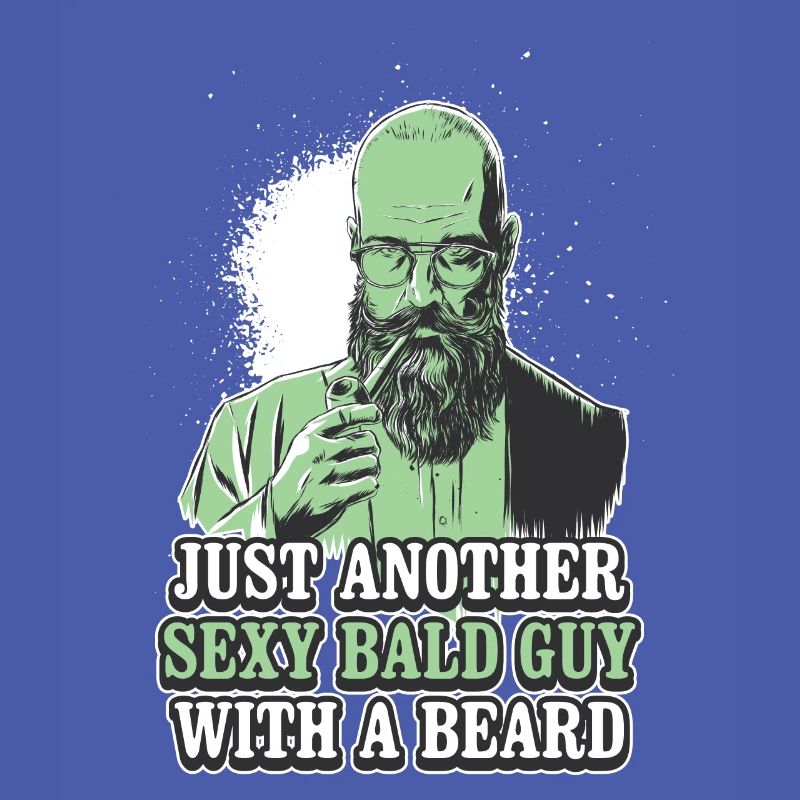 Just Another Sexy Bald Guy Bart Geschenk