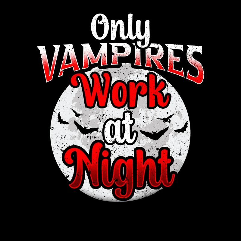 Nur Vampire Arbeiten Nachts Tagschicht Sprüche