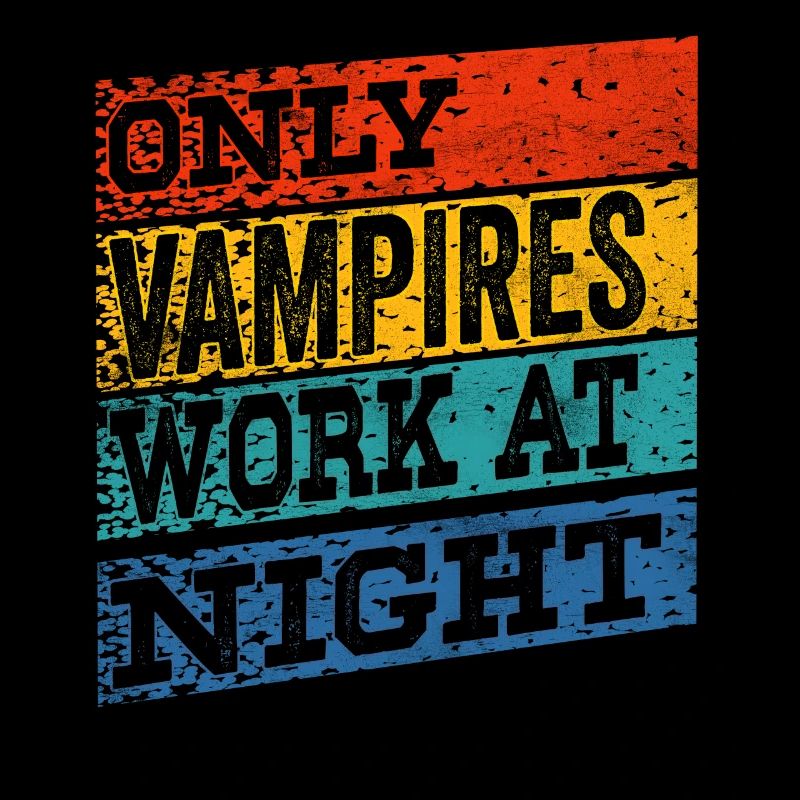 Nur Vampire Arbeiten Nachts Tagschicht Sprüche
