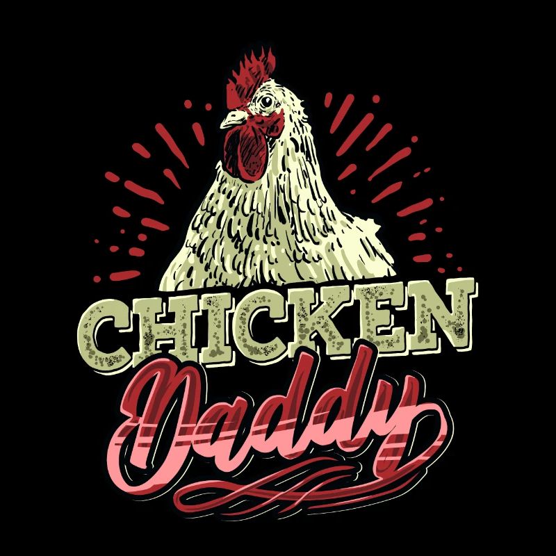 Chicken Dad Hühnerflüsterer Hühnerbauer Landwirt