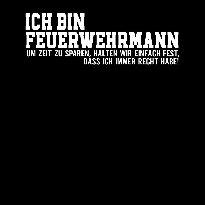 Ich bin Feuerwehrmann Feuerwehr