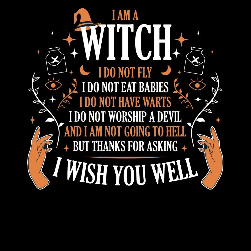 I Am A Witch Wicca Geschenk