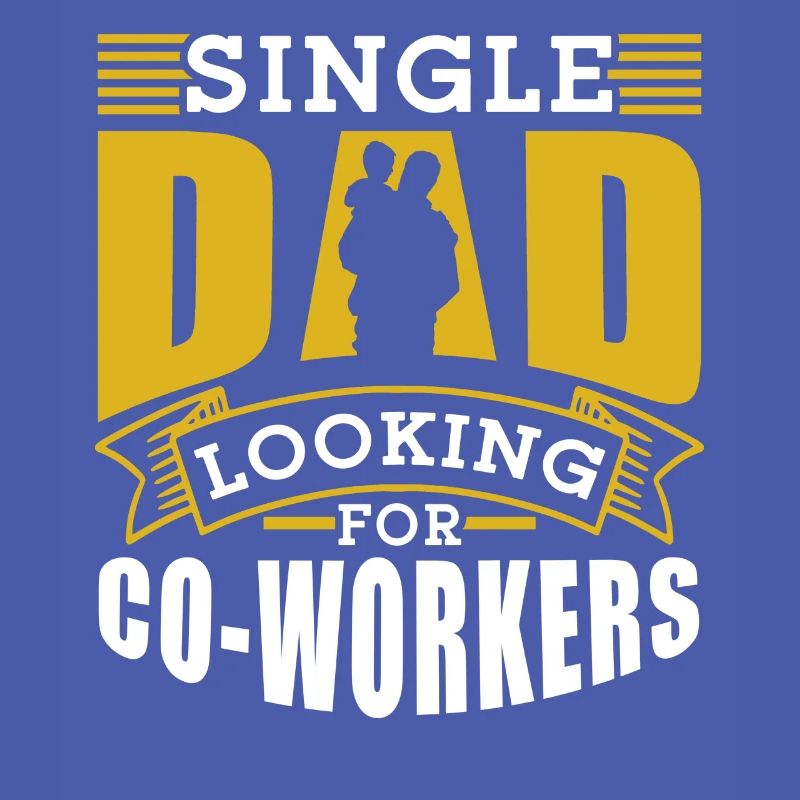 Single father looking for work colleague Dad