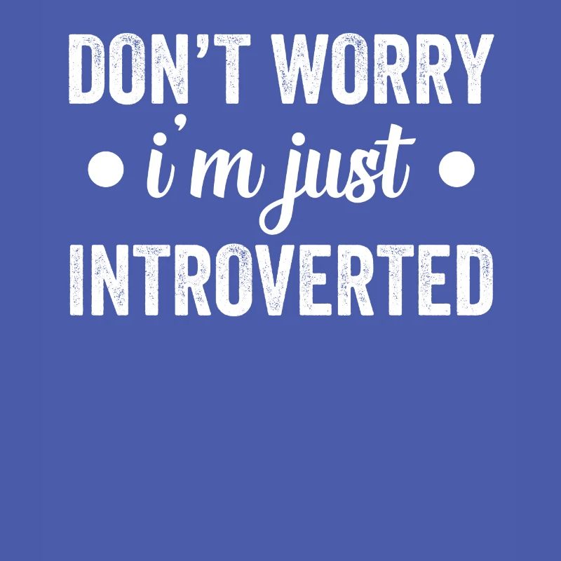 Ne vous inquiétez pas, je suis juste introverti timide