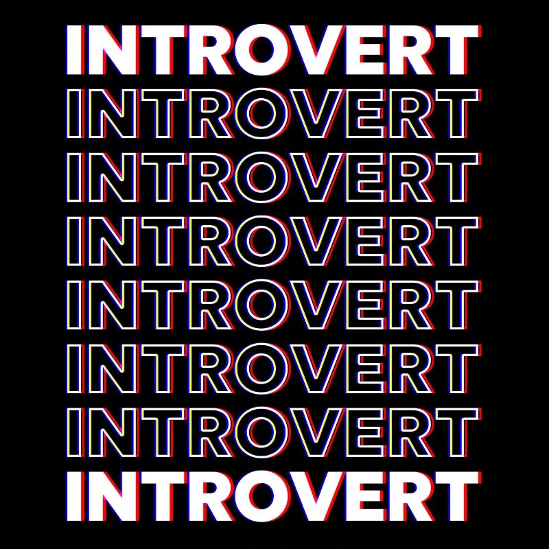 Introverted Sarcasm Introverted Shy