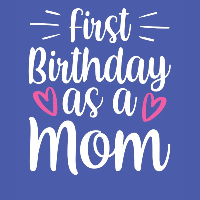 Erster Geburtstag Als Mutter Mama Party Mami