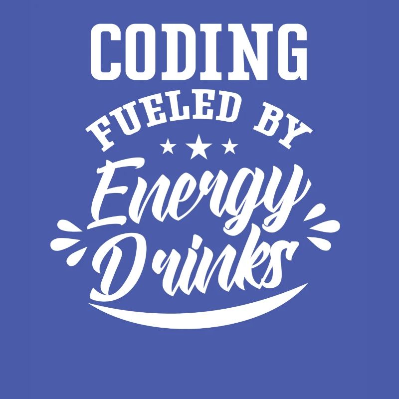 Programmieren Mit Energydrinks Code Coding Coder