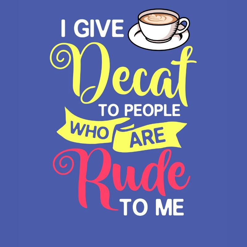 Decaffeinated Coffee Caffeine Decaffeinated