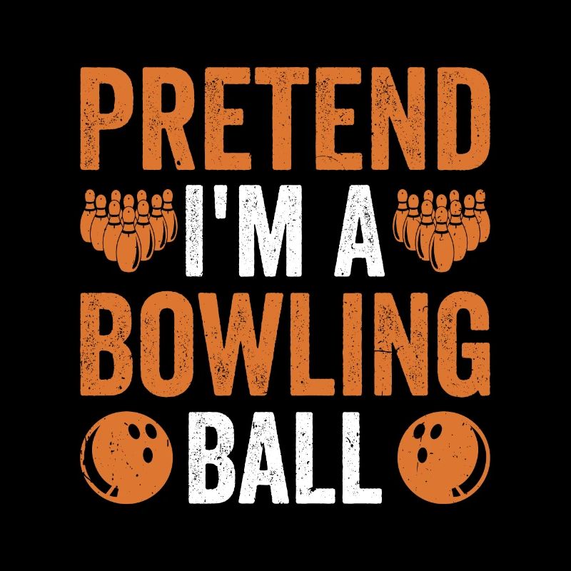Ich bin ein Bowling Bowling Alley Bowler Bowling