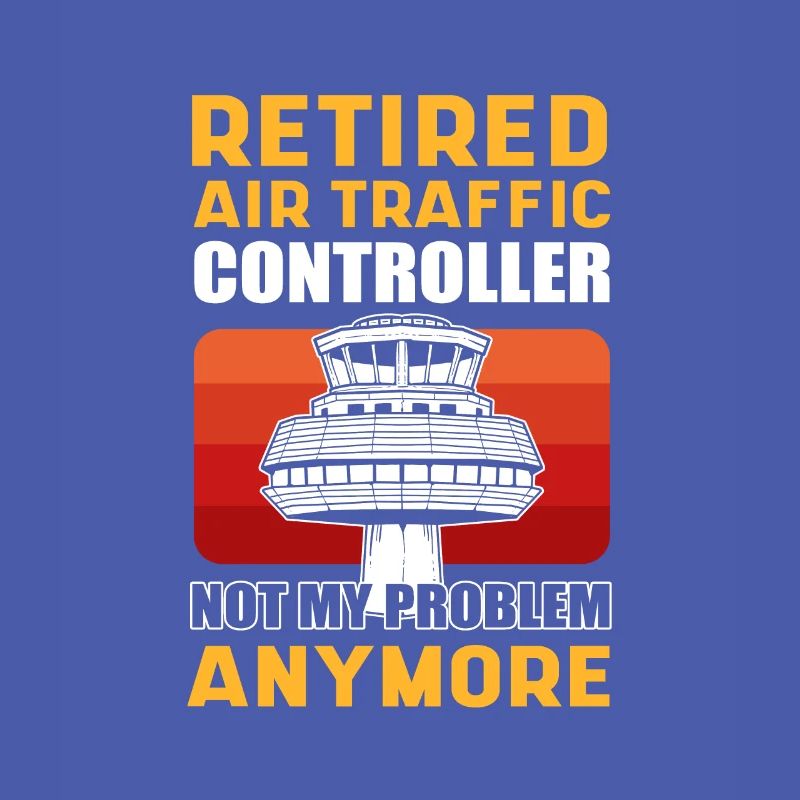 Retired Air Traffic Controller Not My Problem