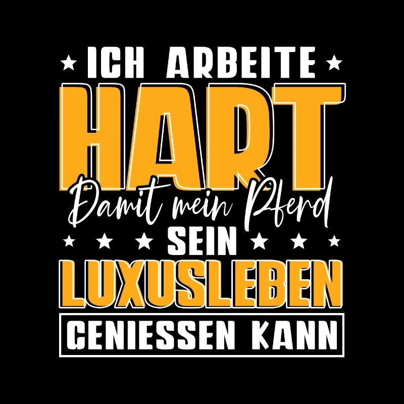 Ich Arbeite Hart Damit Mein Pferd