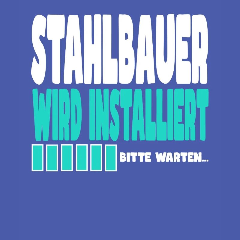 Stahlbauer wird installiert