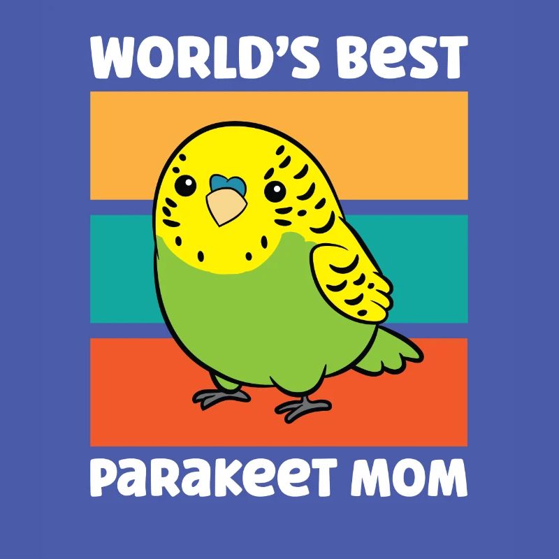 Perruche Perruche Oiseau Mama Worlds Best
