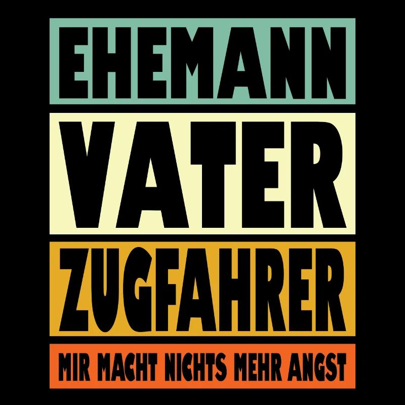Zugfahrer Vater Ehemann Held