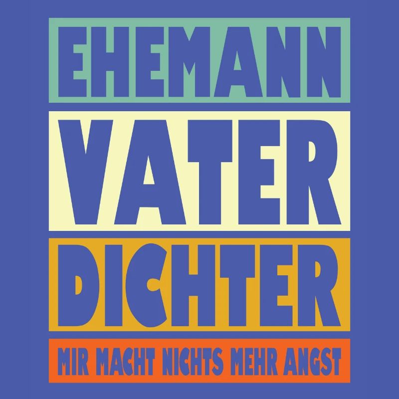 Dichter Vater Ehemann Held