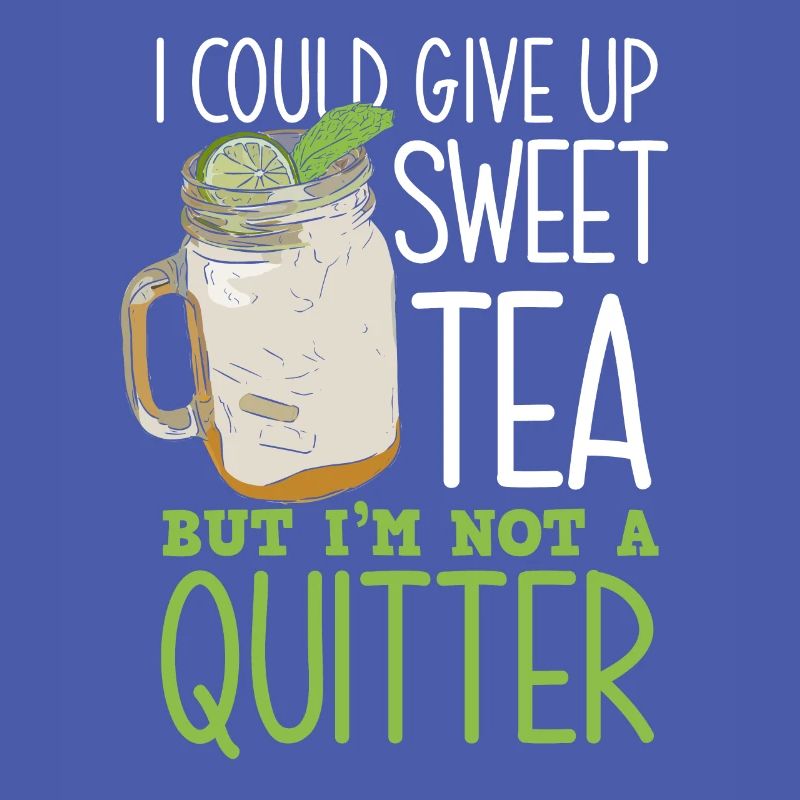 Tea Drinker Sweet Tea Saying