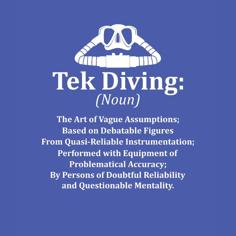 Tek Diving Definition Funny Technical Diving Scuba