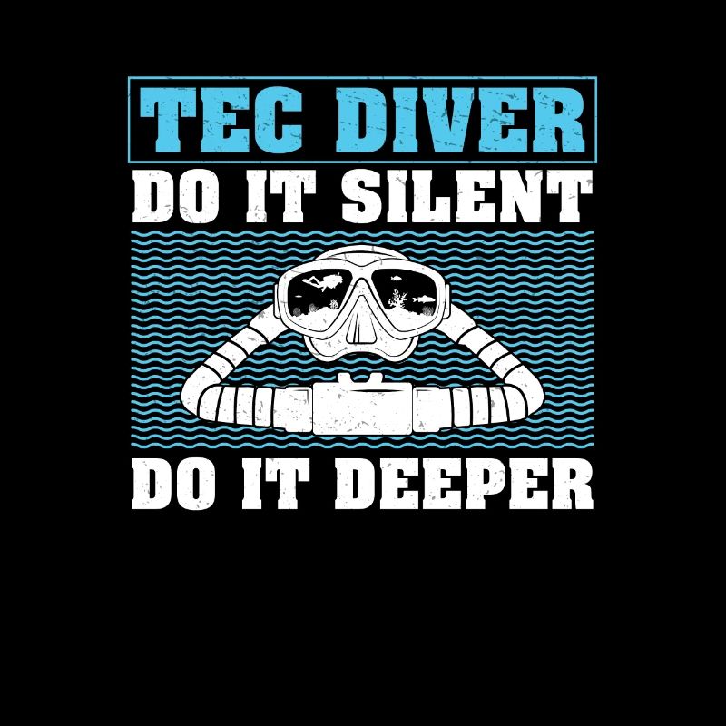 Tec Diver Do It Silent Do It Deeper Funny