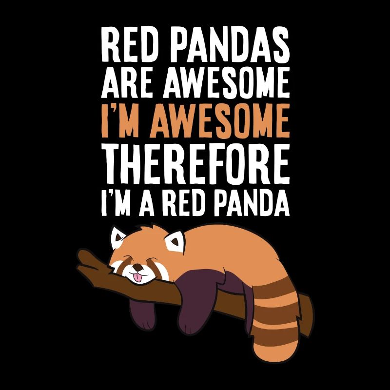 Rote Pandas sind toll Ich bin toll, also bin ich