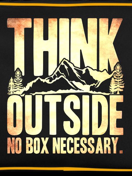Think Outside No Necessary
