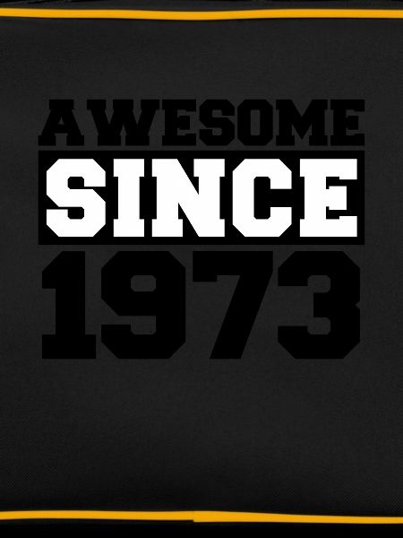 Awesome since 1973