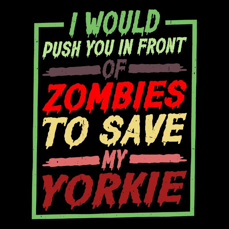 Je te pousse devant les zombies pour sauver mon Yorkie 2